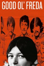 Good Ol’ Freda 2013 one on netflix