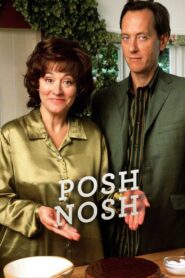 Posh Nosh 2003 one on netflix