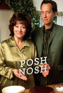 Posh Nosh 2003 one on netflix