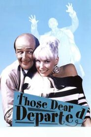 Those Dear Departed 1987 one on netflix
