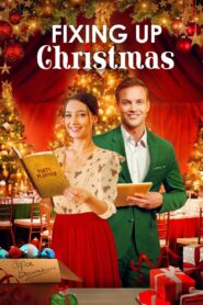 Fixing Up Christmas 2021 one on netflix