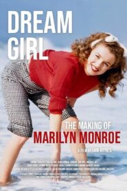 Dream Girl: The Making of Marilyn Monroe 2022 one on netflix
