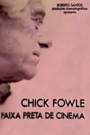 Chick Fowle, Faixa Preta de Cinema 1981 one on netflix