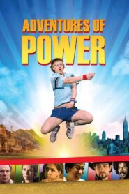Adventures of Power 2008 one on netflix