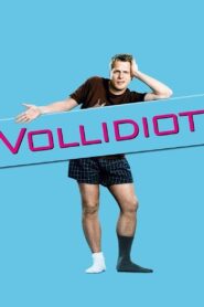 Vollidiot 2007 one on netflix
