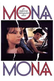 Mona ja palavan rakkauden aika 1983 one on netflix