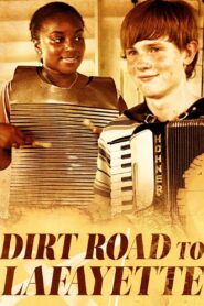 Dirt Road To Lafayette 2018 one on netflix