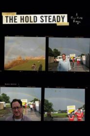 The Hold Steady: A Positive Rage 2009 one on netflix
