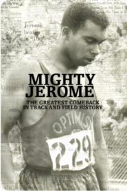 Mighty Jerome 2010 one on netflix