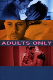 Adults Only 2013 one on netflix
