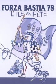 Forza Bastia 2000 one on netflix