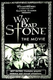 Way Bad Stone 1991 one on netflix