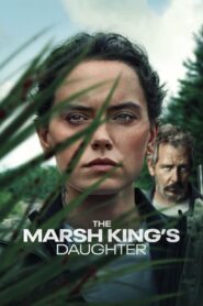 The Marsh King’s Daughter 2023 one on netflix