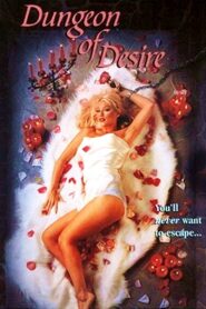 Dungeon of Desire 1999 one on netflix