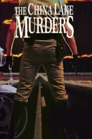 The China Lake Murders 1990 one on netflix