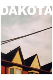 Dakota 2008 one on netflix