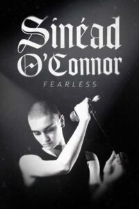 Sinéad O’Connor: Fearless 2023 one on netflix