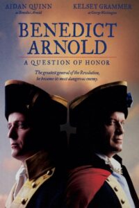 Benedict Arnold: A Question of Honor 2003 one on netflix