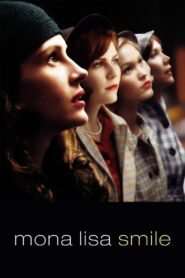 Mona Lisa Smile 2003 one on netflix