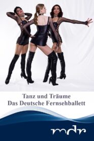 Tanz und Träume – Das Deutsche Fernsehballett 2022 one on netflix