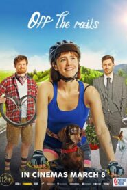 Off the Rails 2023 one on netflix