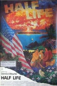 Half Life: A Parable for the Nuclear Age 1986 one on netflix