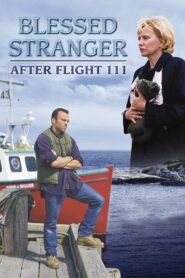 Blessed Stranger: After Flight 111 2000 one on netflix