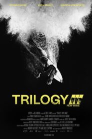 Trilogy: New Wave 2024 one on netflix