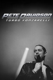 Pete Davidson: Turbo Fonzarelli 2024 one on netflix