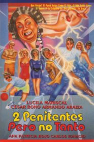 Dos Penitentes Pero no Tanto 1990 one on netflix