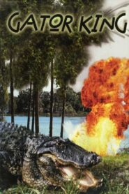 Gator King 1997 one on netflix