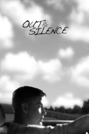 Out in the Silence 2009 one on netflix