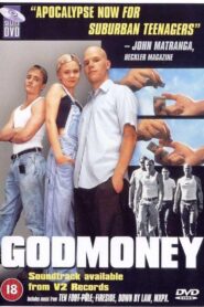 Godmoney 1999 one on netflix