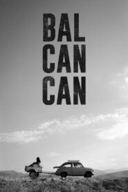 Bal-Can-Can 2005 one on netflix