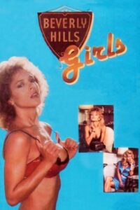 Beverly Hills Girls 1986 one on netflix