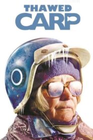Thawed Carp 2017 one on netflix