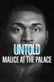 Untold: Malice at the Palace 2021 one on netflix
