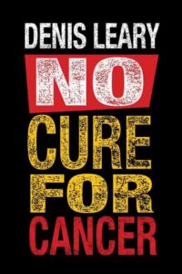 Denis Leary: No Cure for Cancer 1993 one on netflix