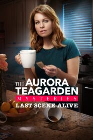 Last Scene Alive: An Aurora Teagarden Mystery 2018 one on netflix