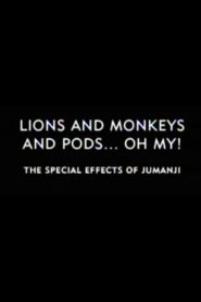 Lions and Monkeys and Pods… Oh My!: The Special Effects of ‘Jumanji’ 2000 one on netflix