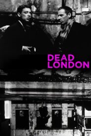 Dead London 1996 one on netflix