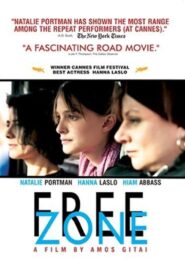 Free Zone 2005 one on netflix
