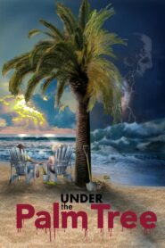 Under the Palm Tree 2021 one on netflix