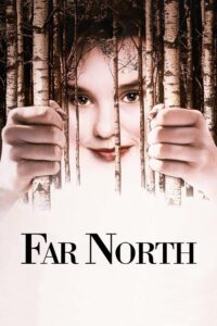 Far North 1988 one on netflix