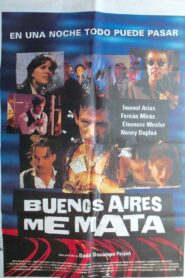 Buenos Aires Kills Me 1998 one on netflix