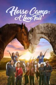 Horse Camp: A Love Tail 2022 one on netflix