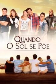 Quando o Sol se Põe 2020 one on netflix