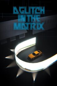 A Glitch in the Matrix 2021 one on netflix