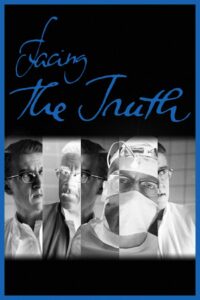 Facing the Truth 2002 one on netflix