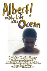 Albert! Or, My Life In The Ocean 2010 one on netflix